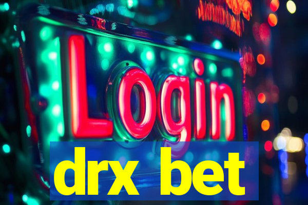 drx bet